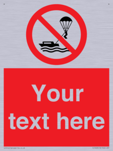 Custom No parasailing